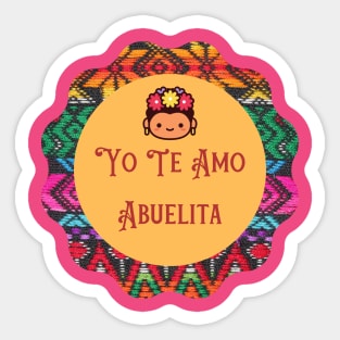 Yo Te Amo Abuelita Sticker